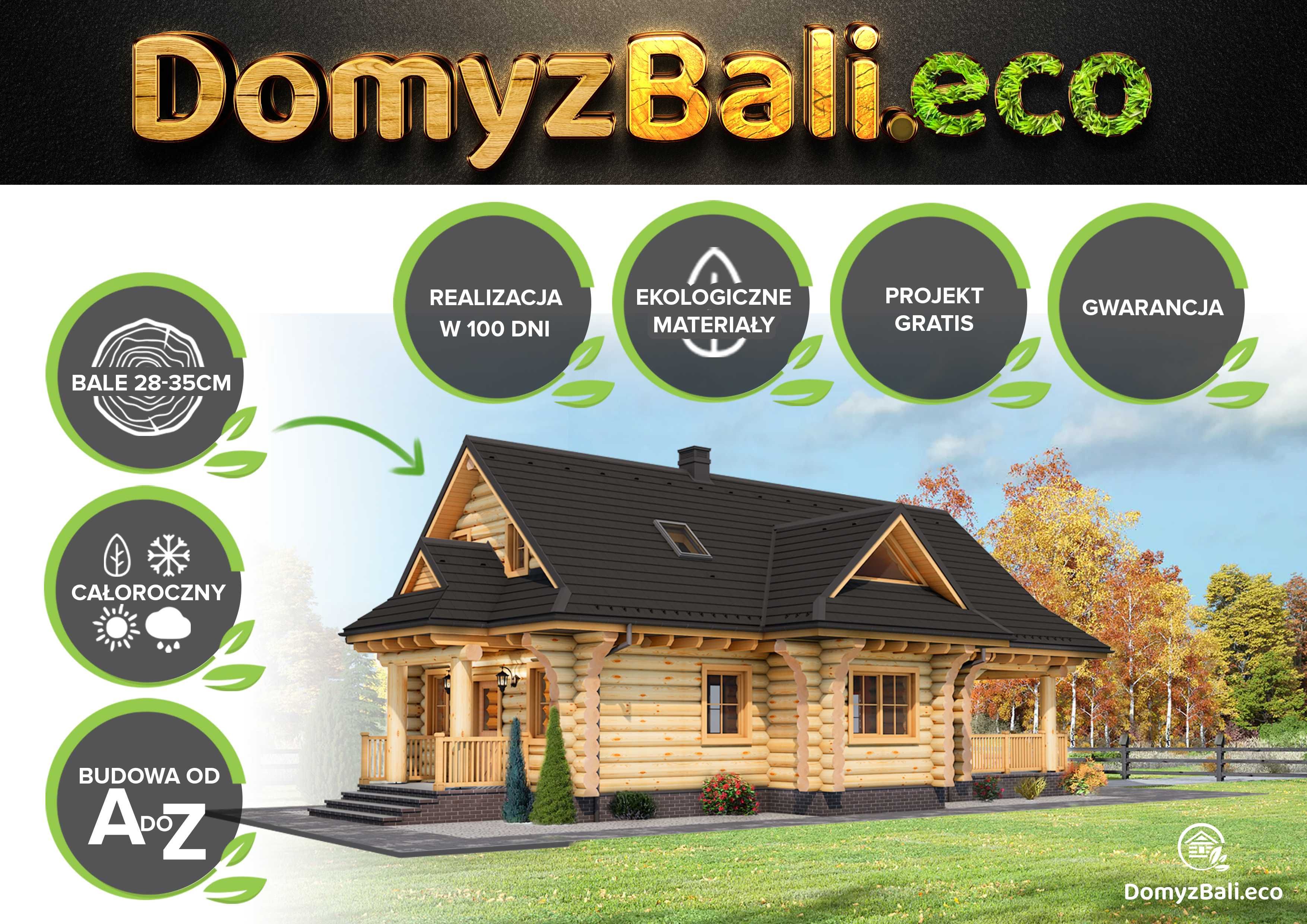 Domy z bali .eco 28-35cm - Budowa domów w 100 DNI - drewniany -TANIO