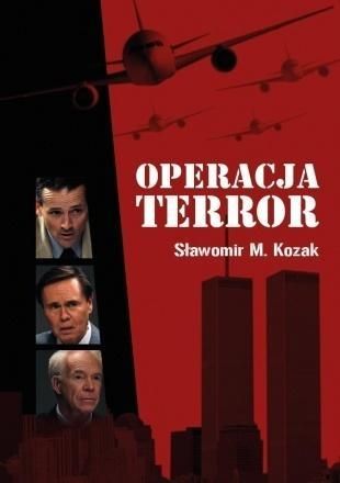 Operacja Terror Wraz Z Filmem!, Sławomir M. Kozak