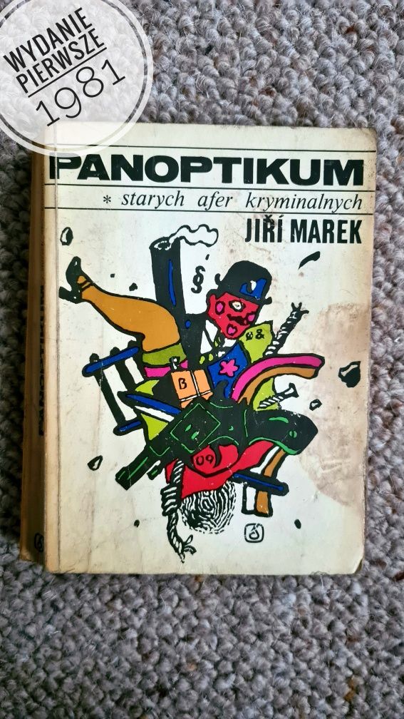 "Panoptikum starych afer kryminalnych" Jiri Marek Wydanie Pierwsze 198