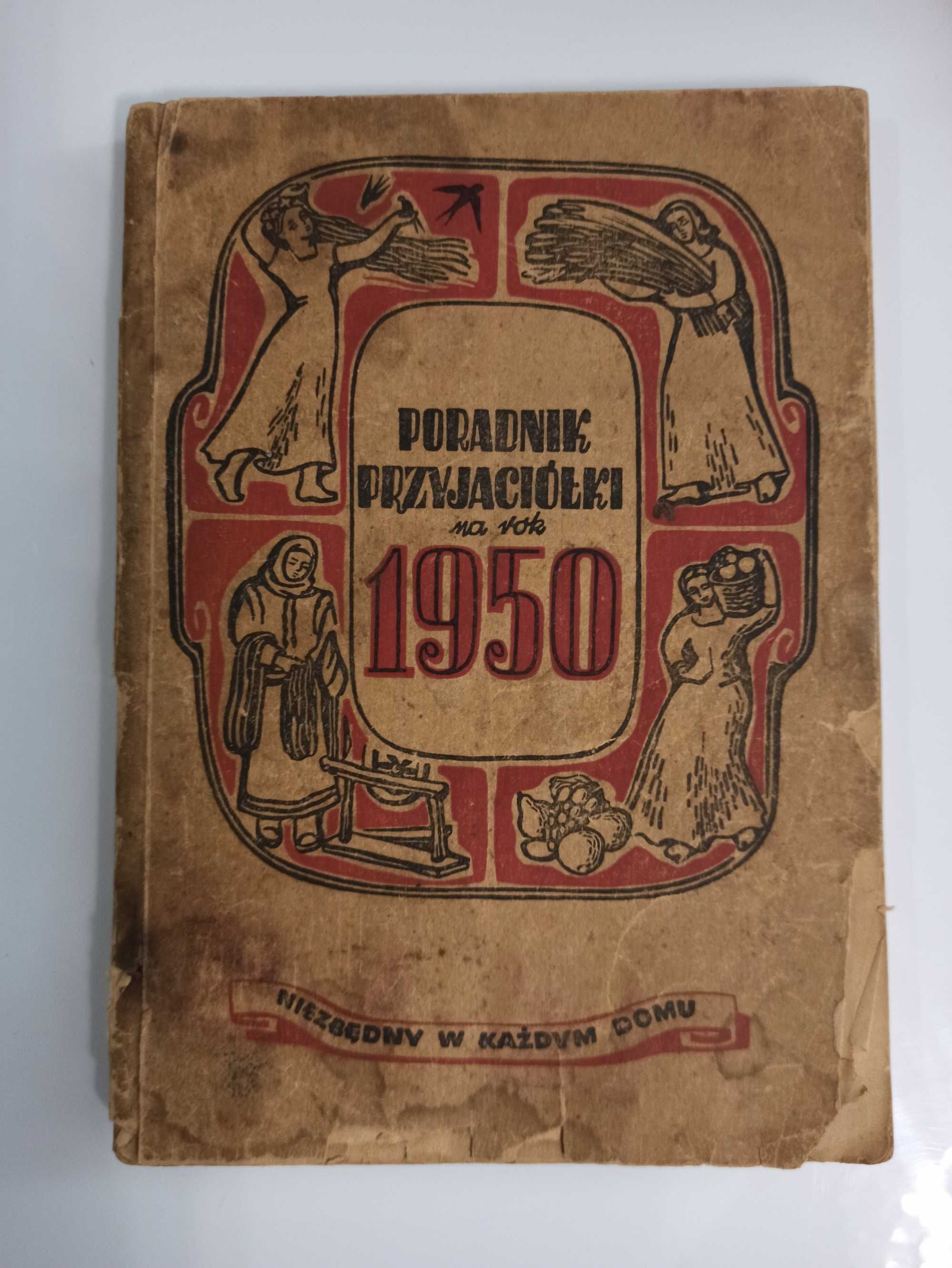 Poradnik "Przyjaciółki" na Rok 1950