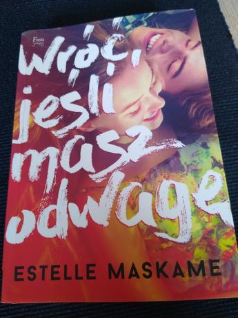 Wróć jeśli masz odwagę - Estelle Maskame