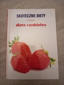 Skuteczne diety Dieta rozdzielna Marta Orłowska