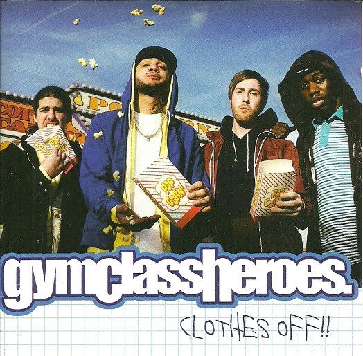 Gym Class Heroes - Clothes Off!! [House, Garage House]