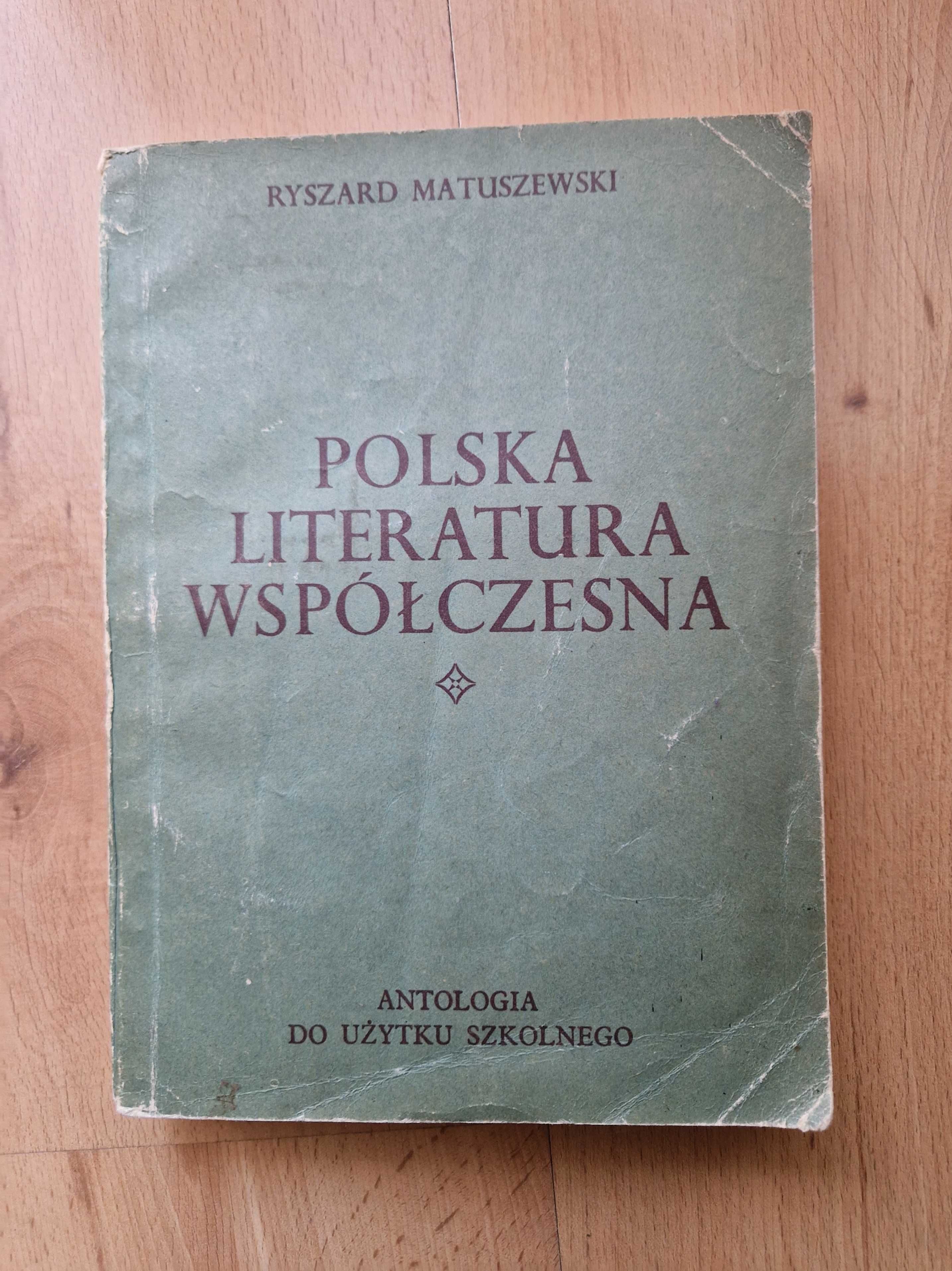 Polska literatura współczesna - Ryszard Matuszewski NIECZYTANA!