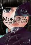 Morderca W Mojej Głowie. Tom 4 Hajime Inoryuu,Shouta Itou