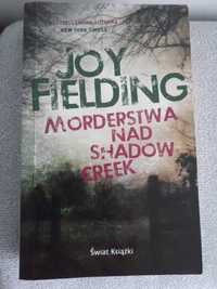 Morderstwa nad Shadow Creek Joy Fielding