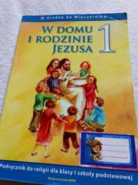 W domu i w rodzinie Jezusa 1 - podręcznik do religii dla klasy I