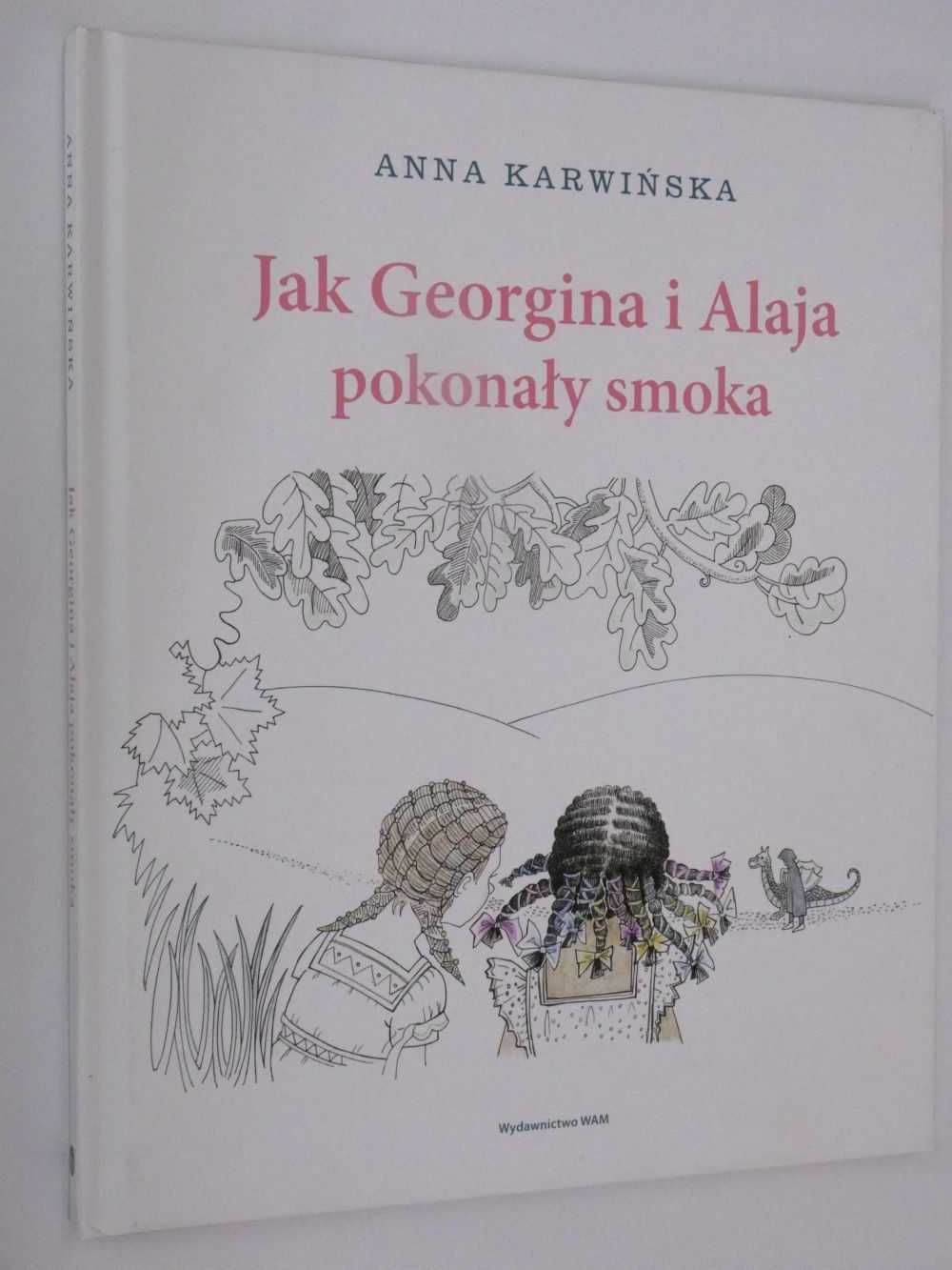 Jak Georgina i Alaja pokonały smoka Karwińśka