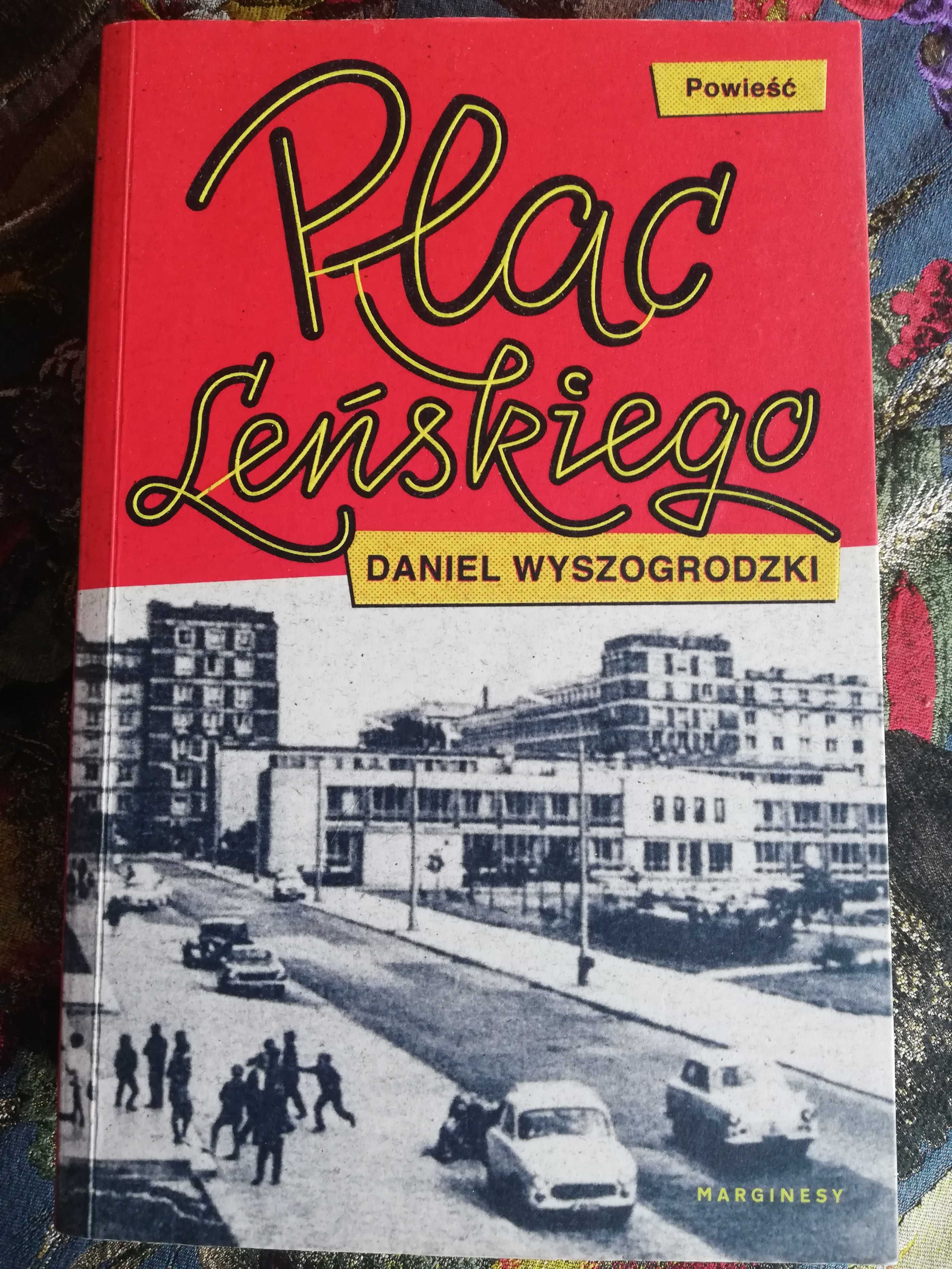 Plac Leńskiego- Daniel Wyszogrodzki