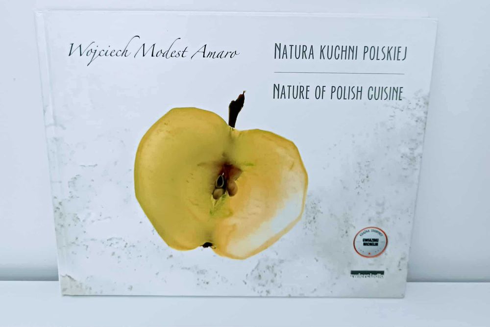 Wojciech Modest Amaro Natura polskiej kuchni UNIKAT