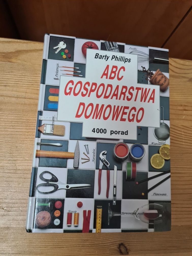 Abc gospodarstwa domowego 4000 porad - Barty Phillips ~