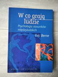 W co grają ludzie. Psychologia stosunków międzyludzkich – unikat