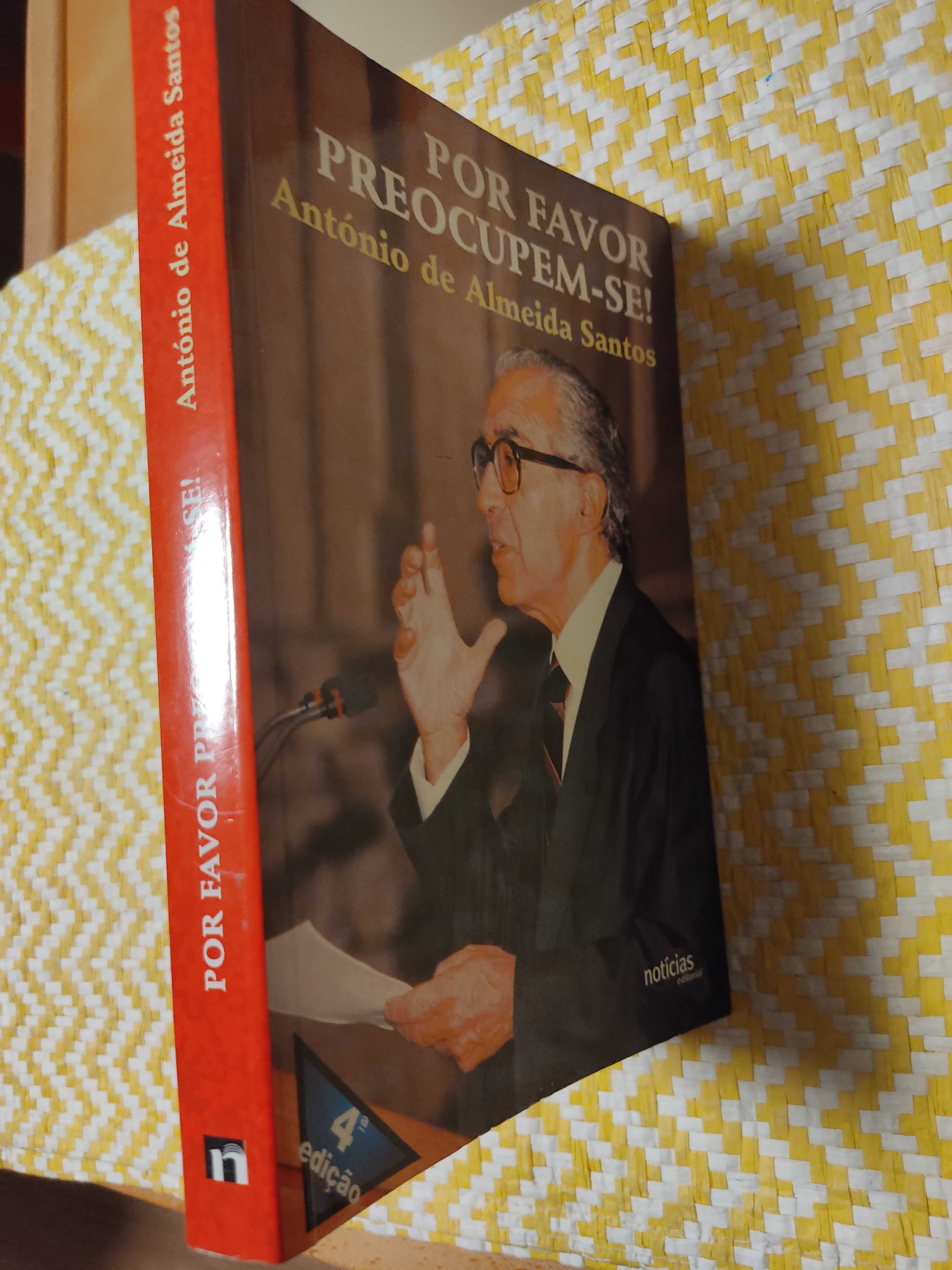 POR FAVOR PREOCUPEM-SE!
de António de Almeida Santos