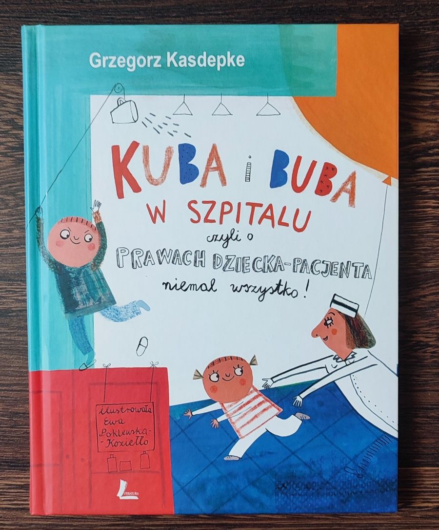 Kuba i Buba w szpitalu czyli o prawach dziecka-pacjenta