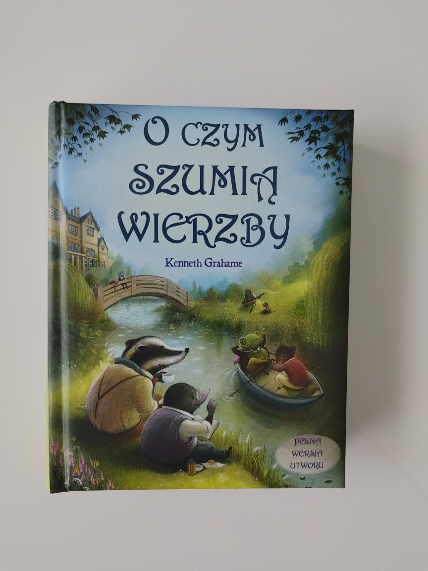 Kenneth Grahme „O czym szumią wierzby”