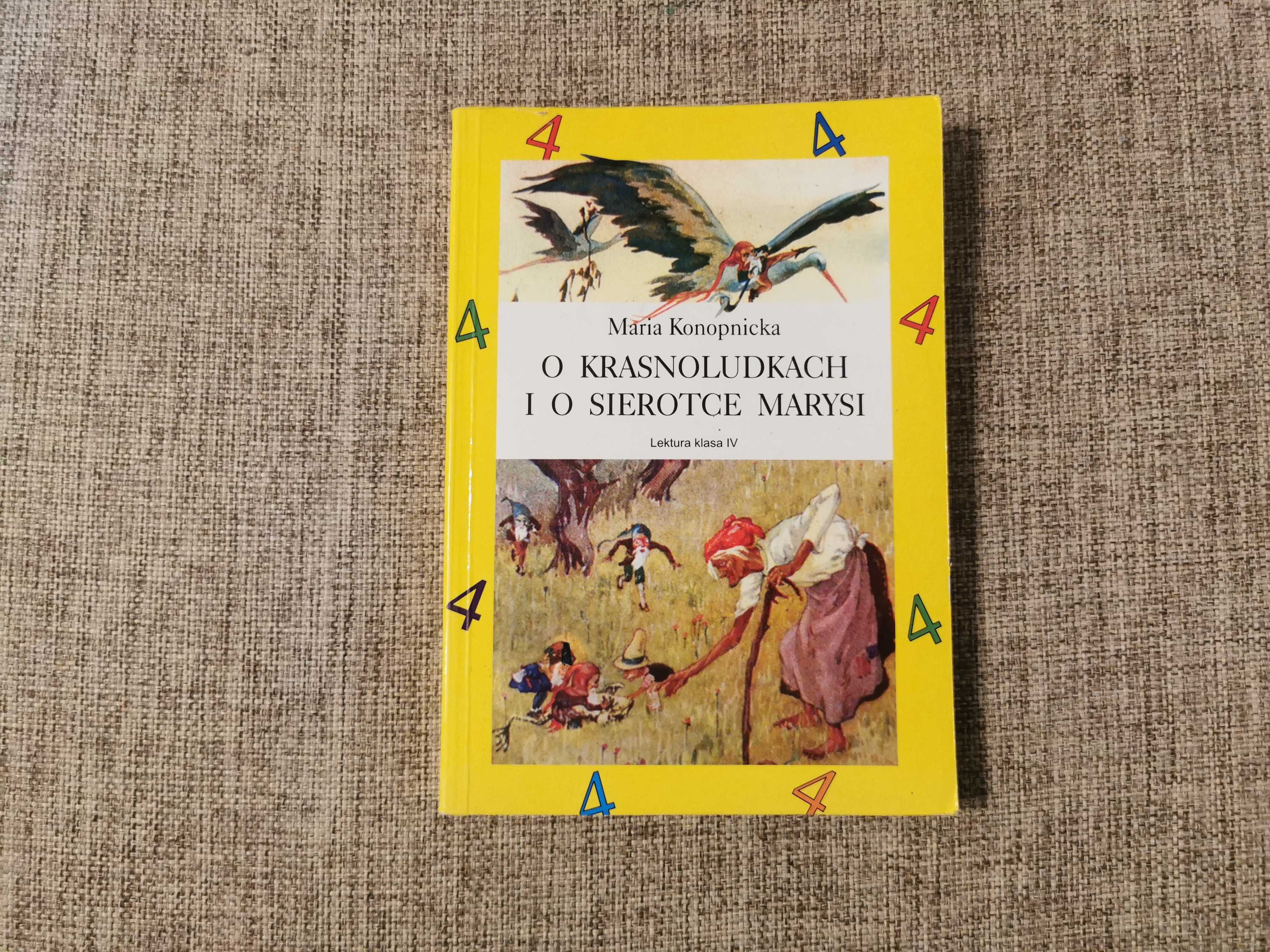 Konopnicka - O Krasnoludkach i o sierotce Marysi