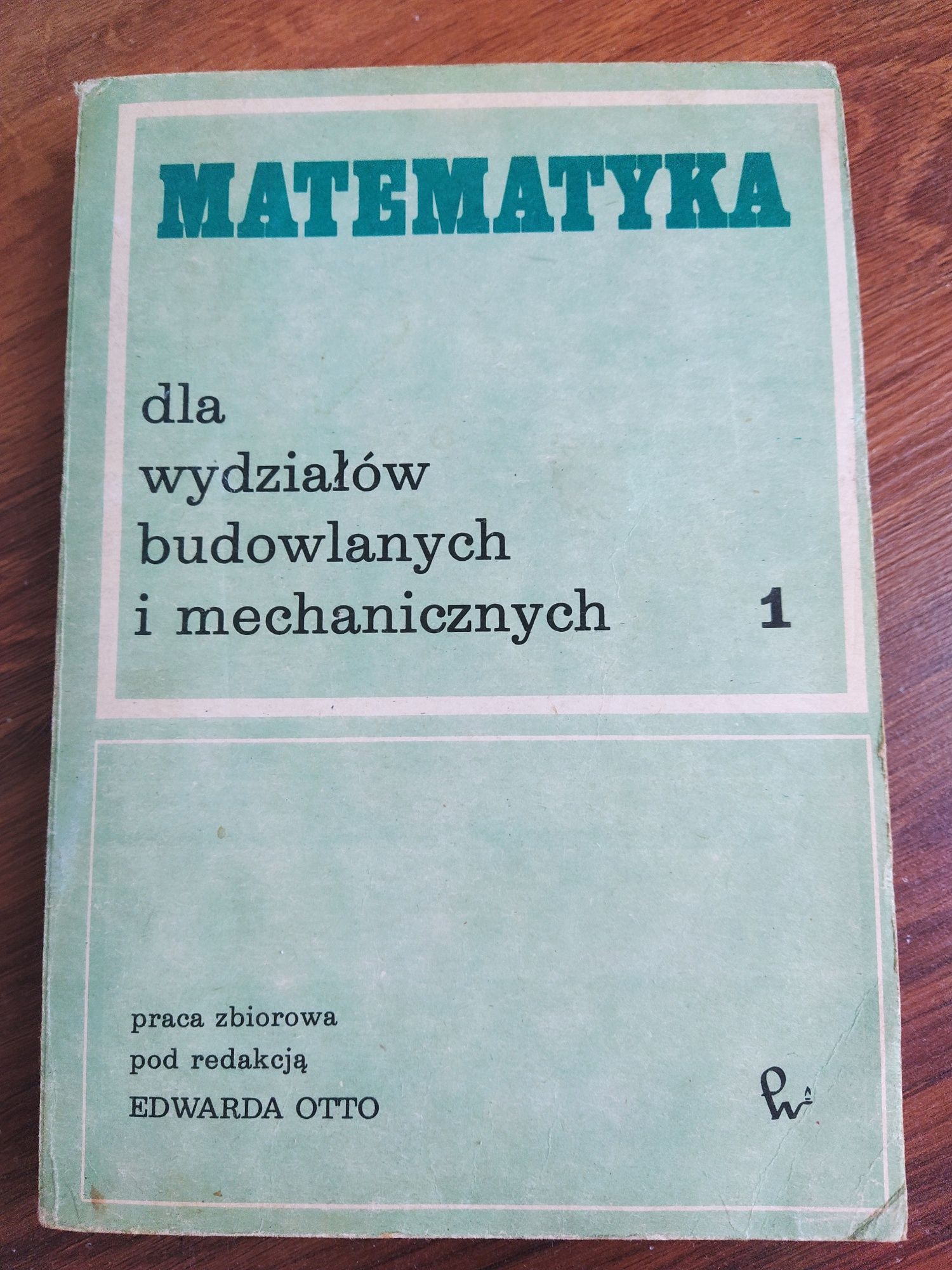 Matematyka dla wydziałów budowlanych i mechanicznych