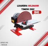 Lixadora Lixadeira de disco HOLZMANN TSM250 Ø254 mm 550W / 230V JL20