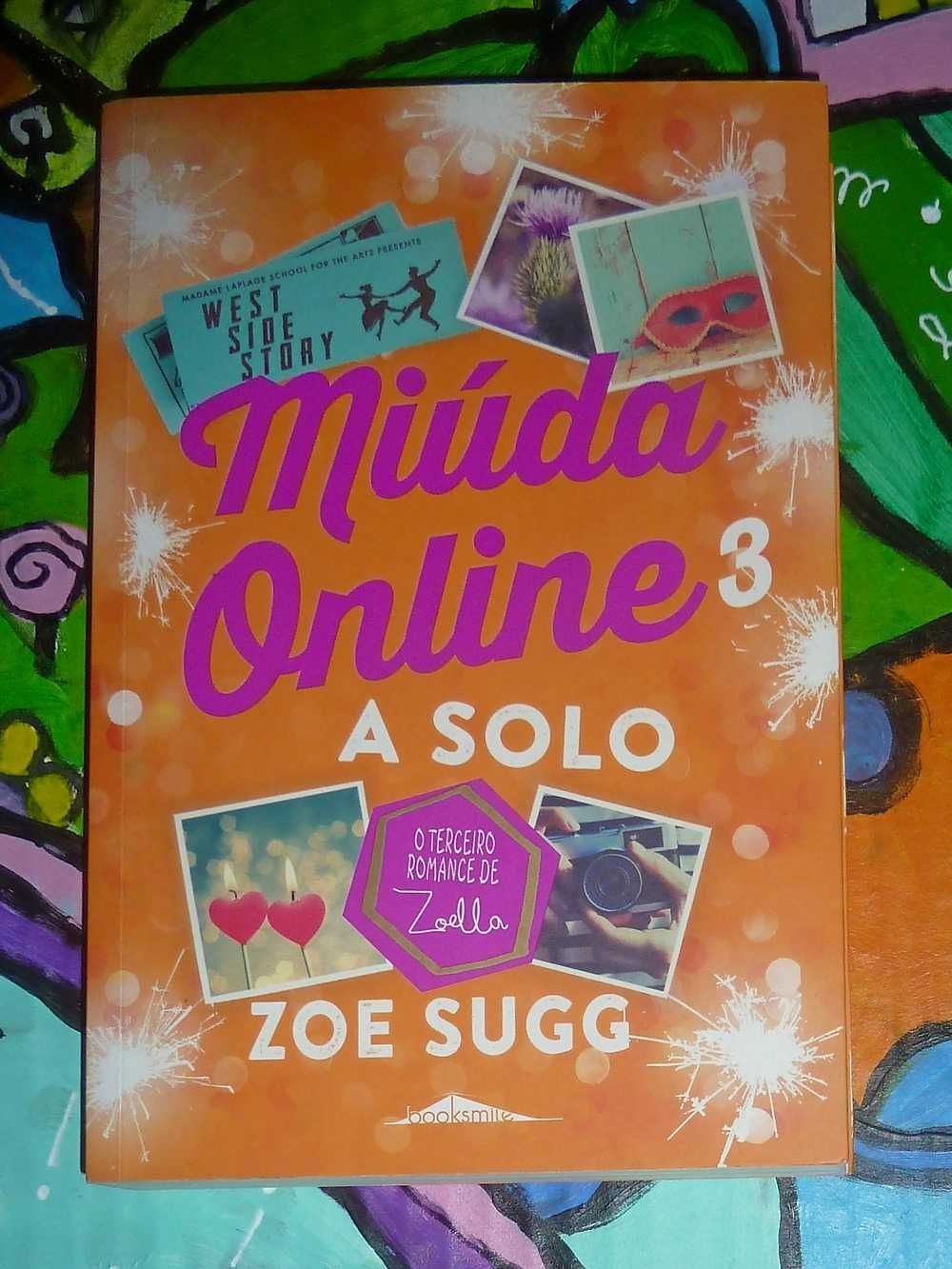 Miúda Online 3 A Solo de Zoe Sugg