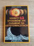 Sekrety 12 sposobów jak zarabiać na kryptowalutach - z autografem!