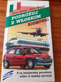 Podróżuj z włoskim rozmówki z tą książeczką poradzisz P.Salwa A.Wójcik