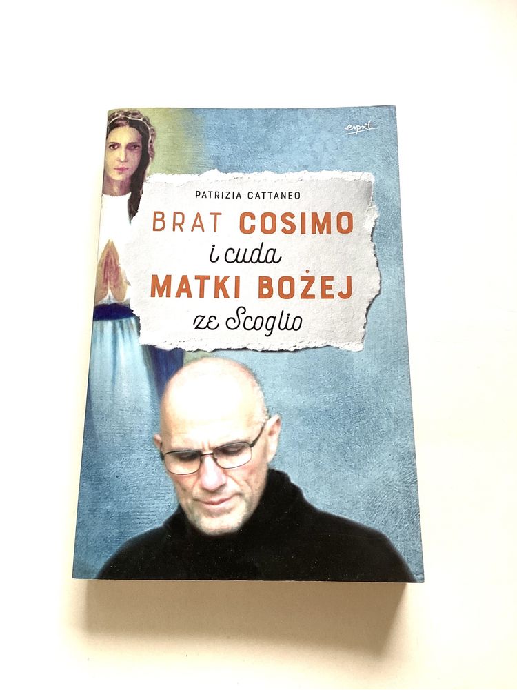 Brat Cosimo i cuda Matki Bożej ze Scoglio Patrizia Cattaneo NOWA