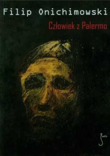 Człowiek z Palermo - Filip Onichimowski