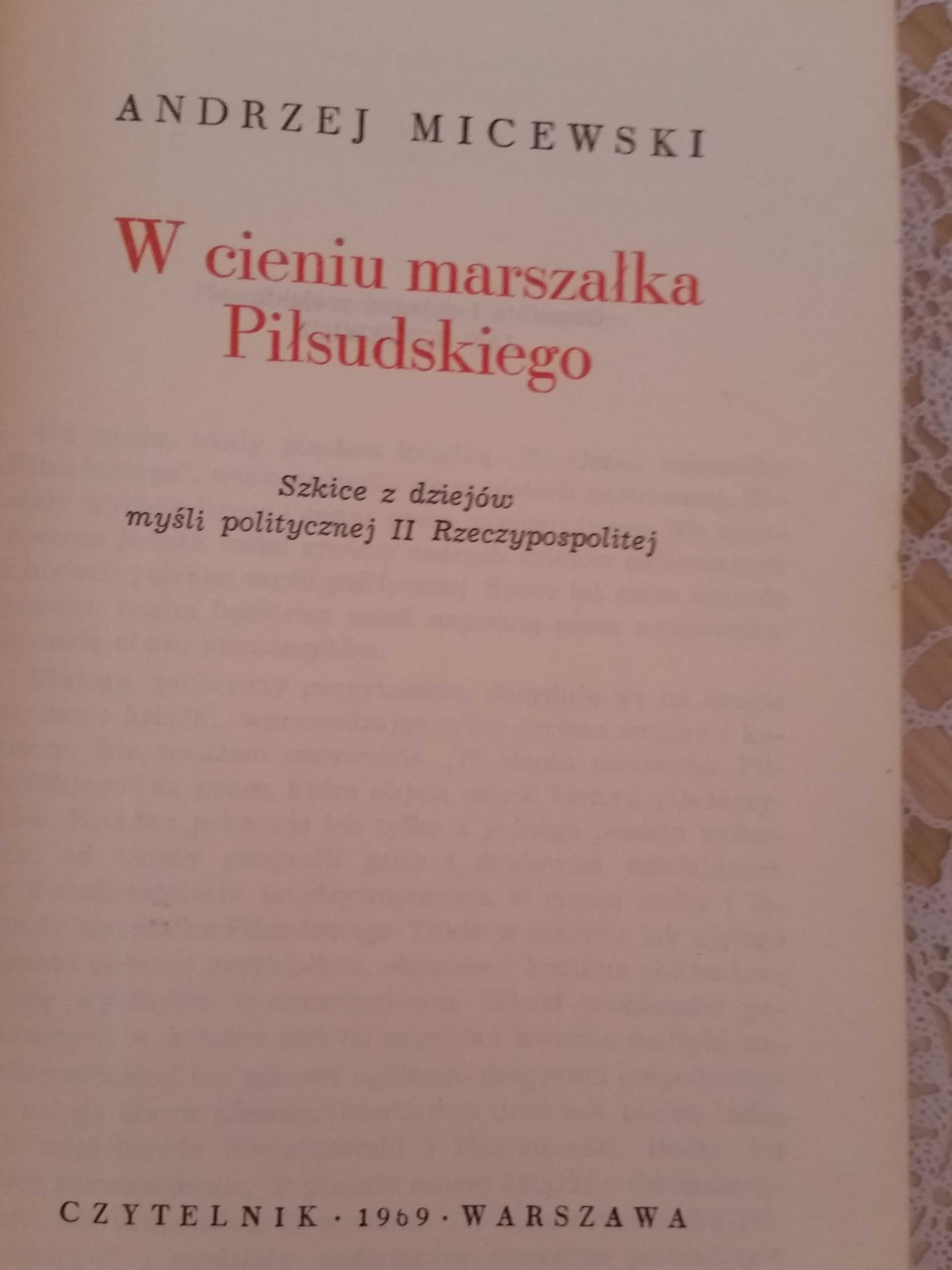 W cieniu marszałka Piłsudskiego książka Andrzej Micewski 1969