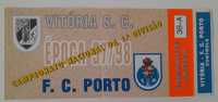 BIlhete Futebol Vitória SC vs Porto - Camarote 9798