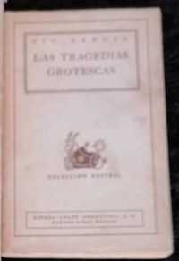 Livro "Las tragedias grotescas" de Pio Baroja de 1944