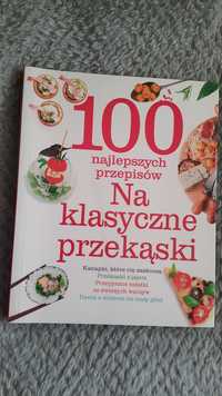 Książka 100 najlepszych przepisów na klasyczne przekąski.