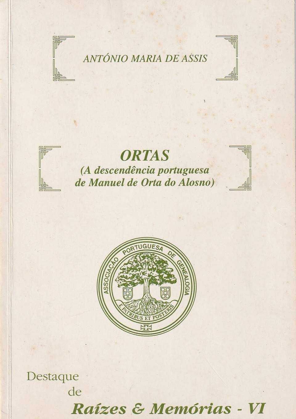 Ortas – A descendência portuguesa de Manoel de Orta do Alosno