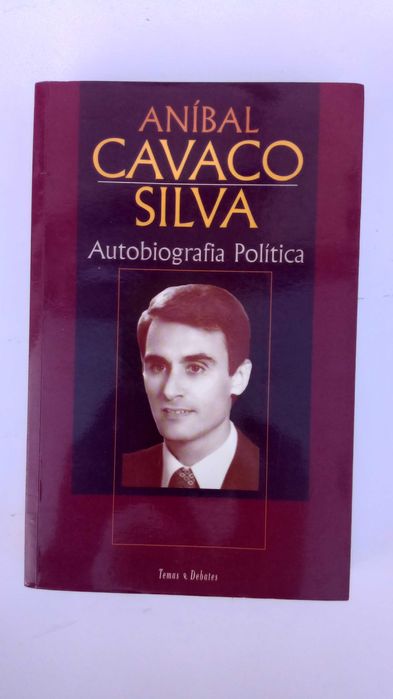 Anibal Cavaco Silva - Autobiografia Politica - Volume 1