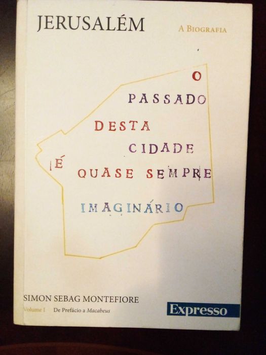 «Jerusalém-A Biografia»Simon Sebag Montefiore 7 vol  colecção Expresso