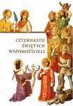Czternastu Świętych Wspomożycieli. M Wydawnictwo. Nowy Produkt