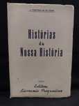Histórias da Nossa História - J. Fontana da Silveira (1940)