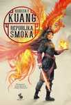Trylogia Wojen Makowych. Tom 2. Republika Smoka  Rebecca F. Kuang