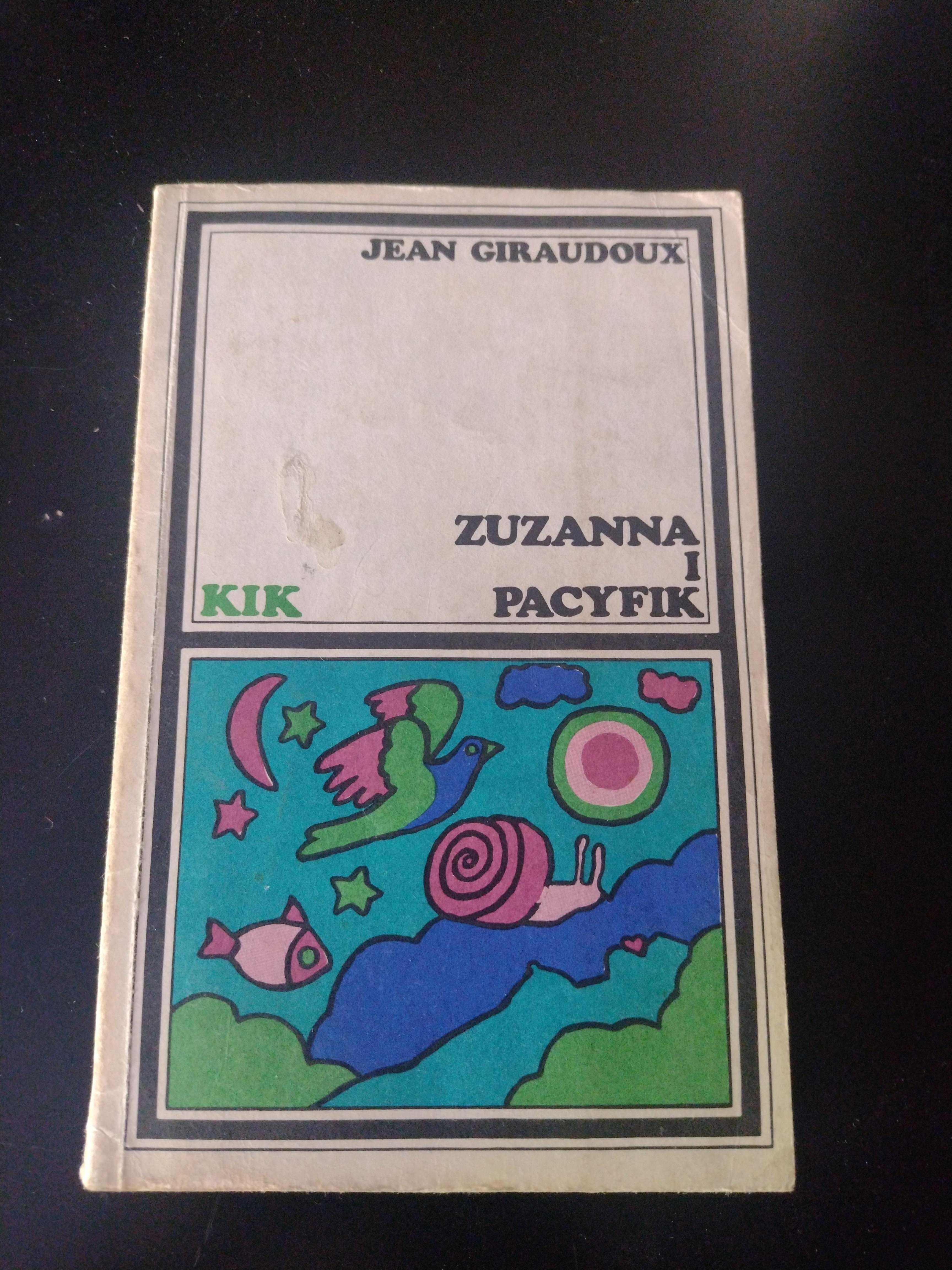 Jean Giraudoux - Zuzanna i Pacyfik