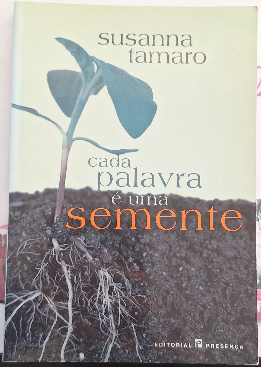 Cada palavra é uma semente - Susanna Tamaro