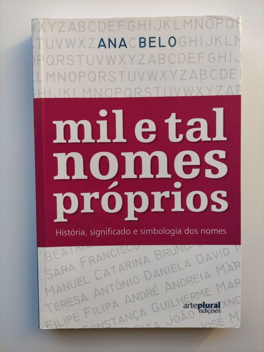 Mil e Tal Nomes Próprios: História, significado e simbologia dos nomes