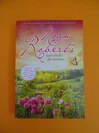 Sem medo do destino - Nora Roberts