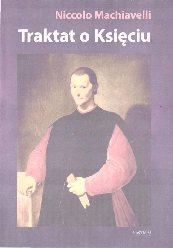 Traktat O Księciu, Niccolo Machiavelli