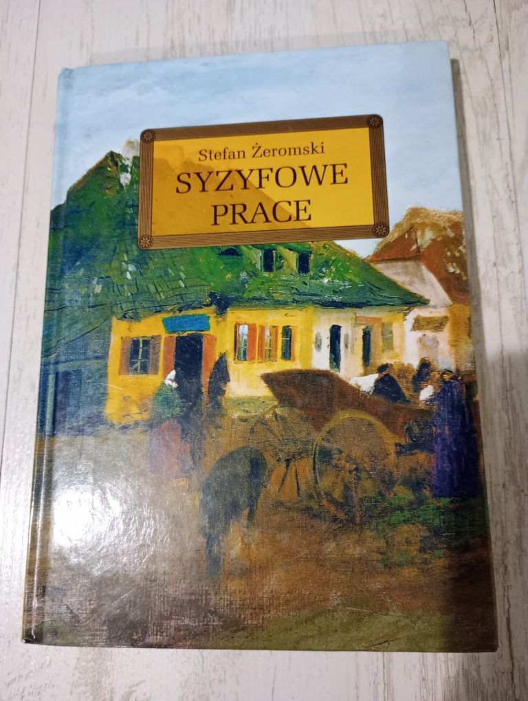 Syzyfowe prace Stefan Żeromski