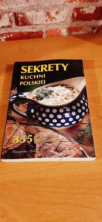 Sekrety kuchni polskiej. Książka kucharska