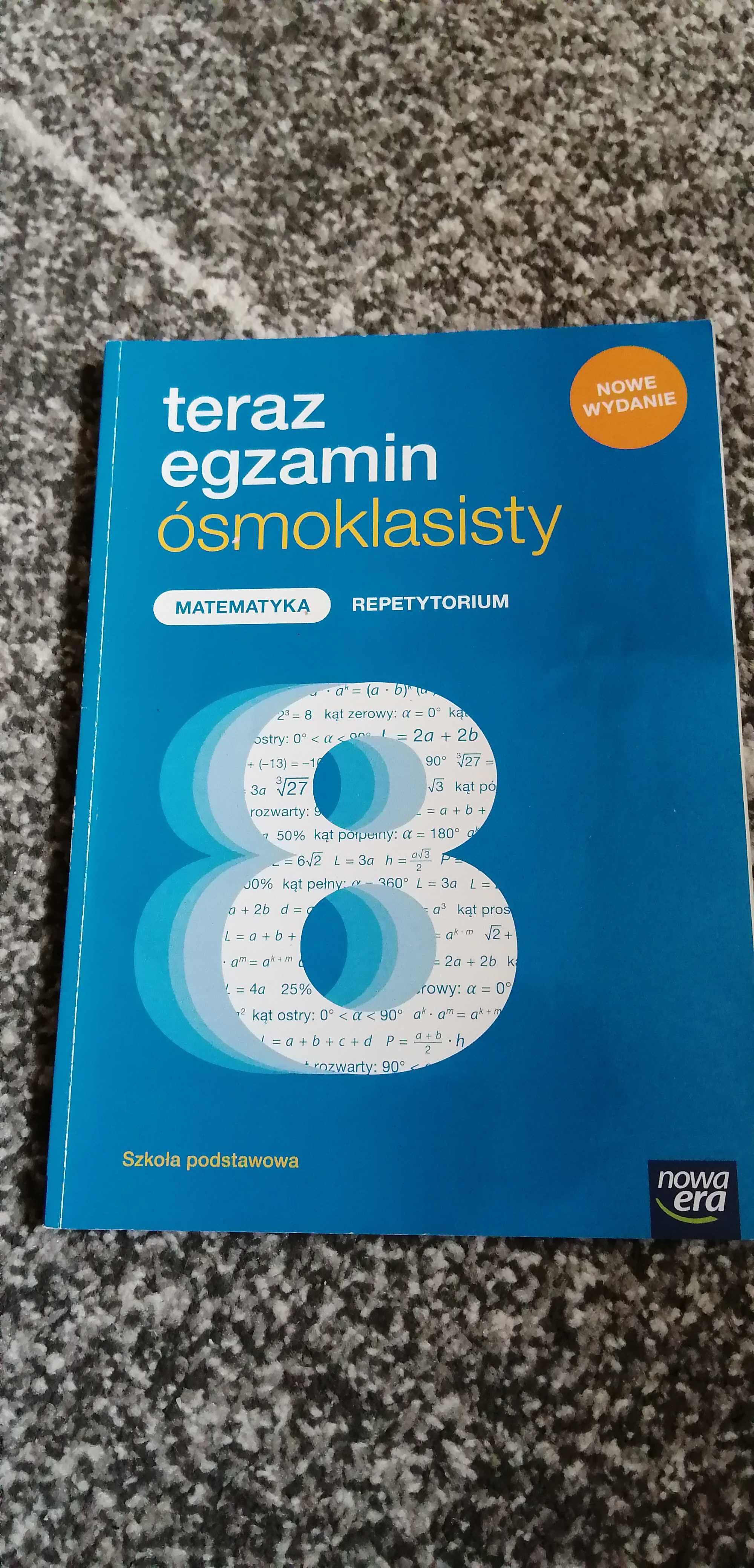 Podręcznik. Teraz egzamin ósmoklasisty matematyka repetytorium.