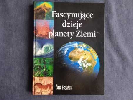 Fascynujące dzieje planety Ziemi Przegląd Reader's Digest