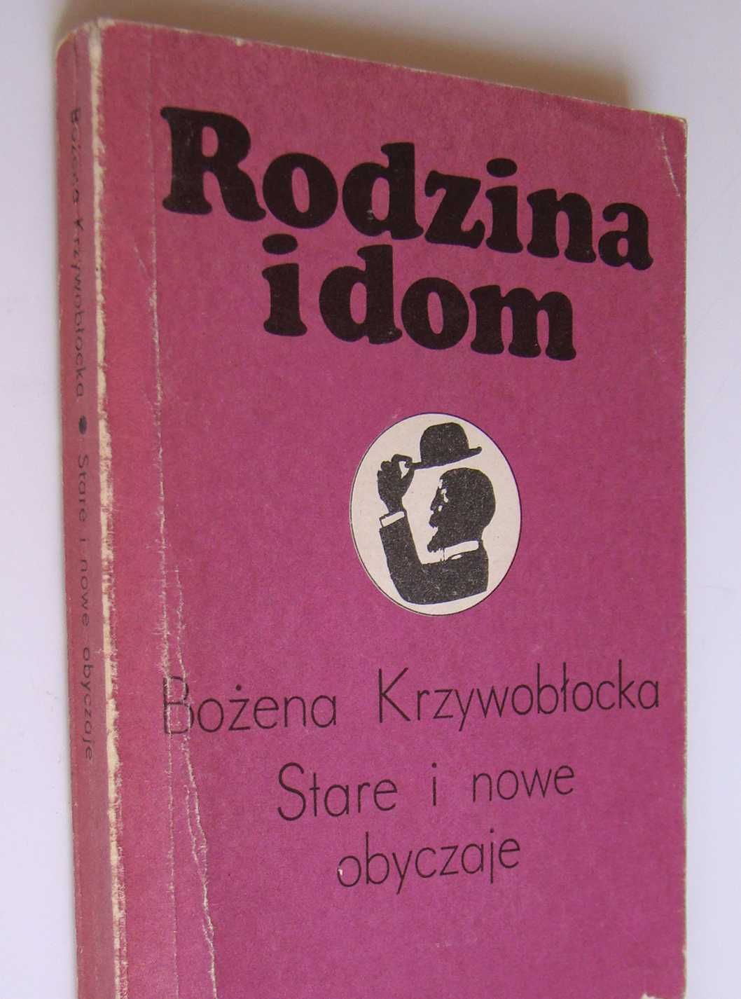 Stare i nowe obyczaje - Bożena Krzywobłocka