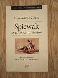 Śpiewak cygańskich romansów Federico Garcia Lorca