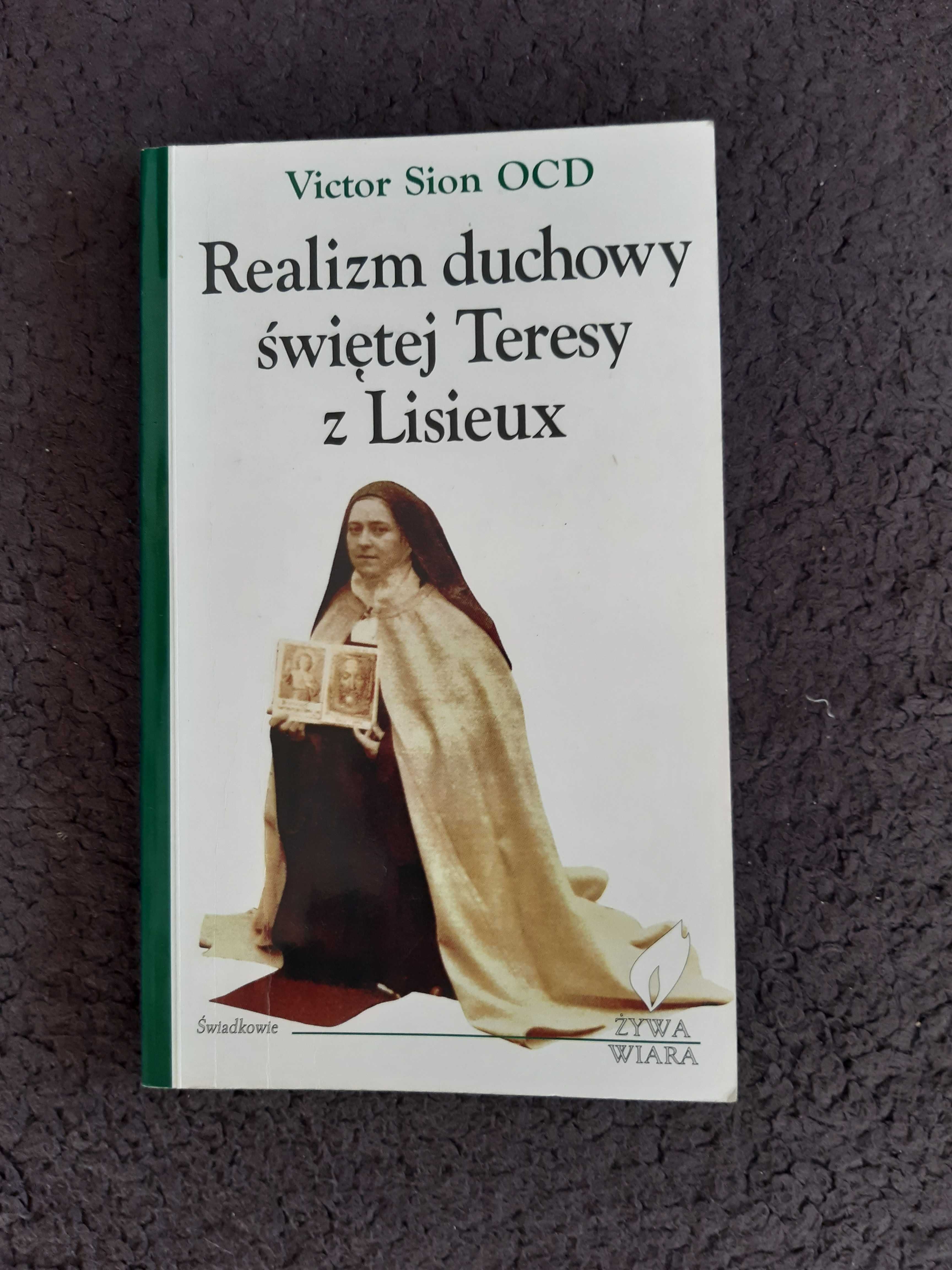 Realizm duchowy świętej Teresy z Lisieux