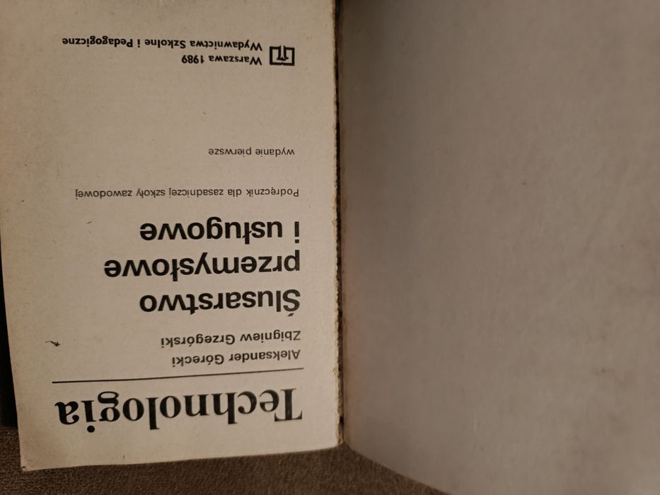 Książka Ślusarstwo przemysłowe i usługowe. A. Górecki, Z. Grzegórski